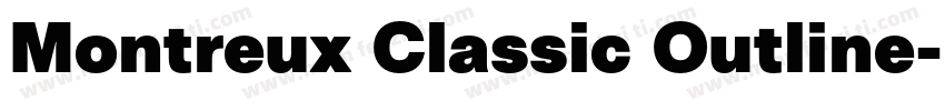 Montreux Classic Outline字体转换